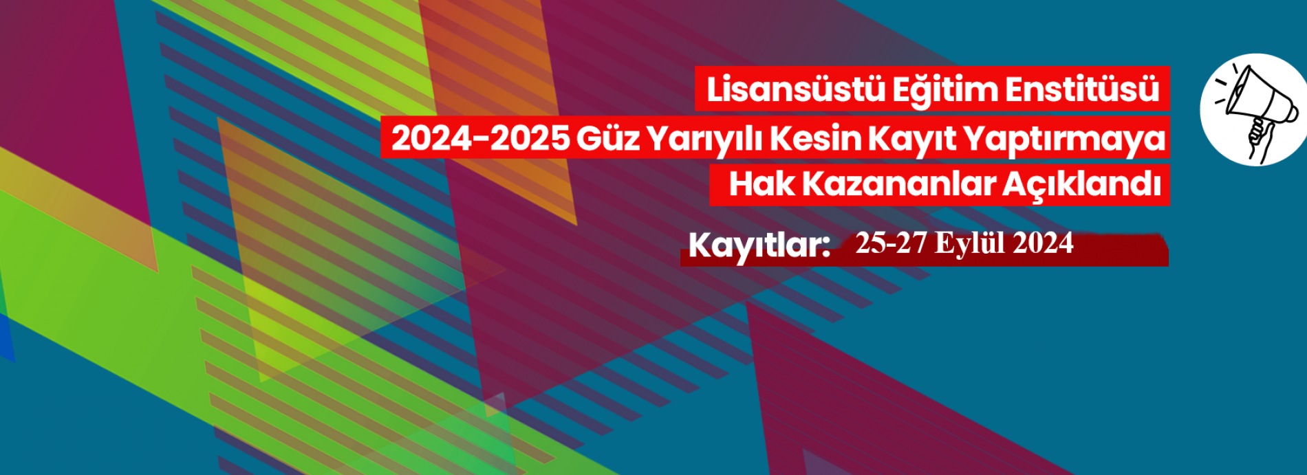 2024-2025 Güz Yarıyılı Kesin Kayıt Hakkı Kazananlar Açıklandı 