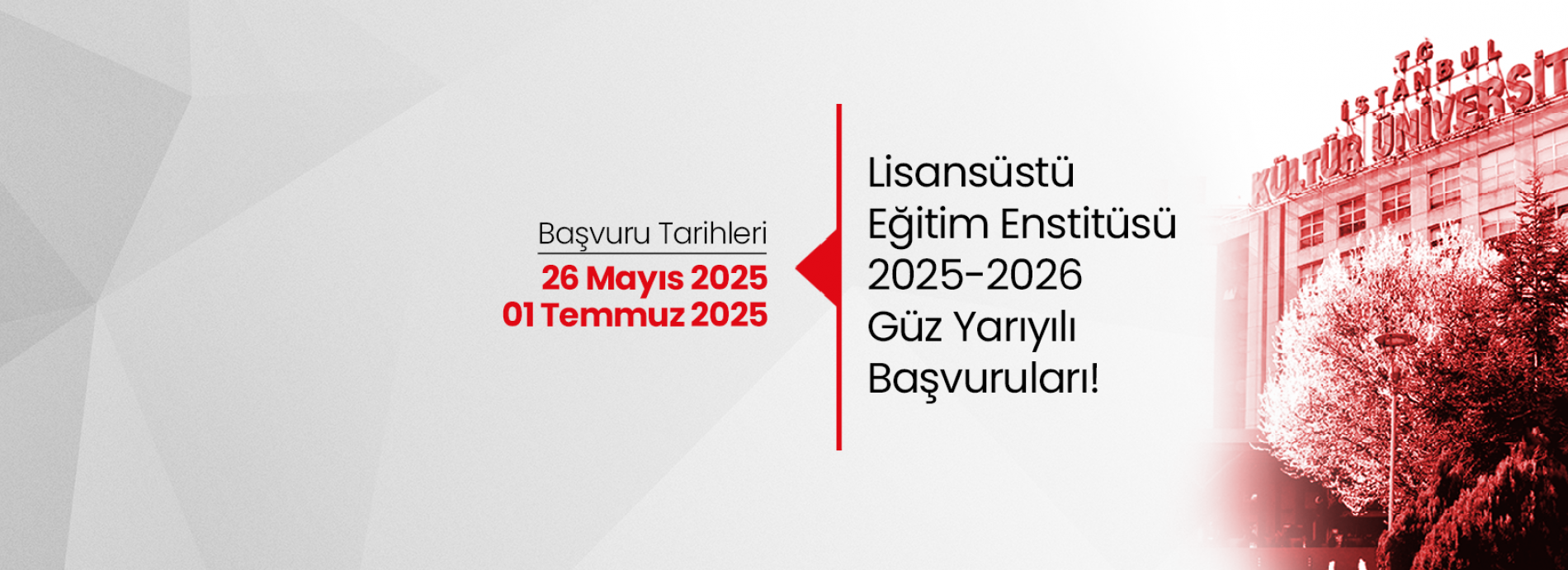 2025-2026 Eğitim Öğretim Yılı Güz Yarıyılı Lisansüstü Başvuruları