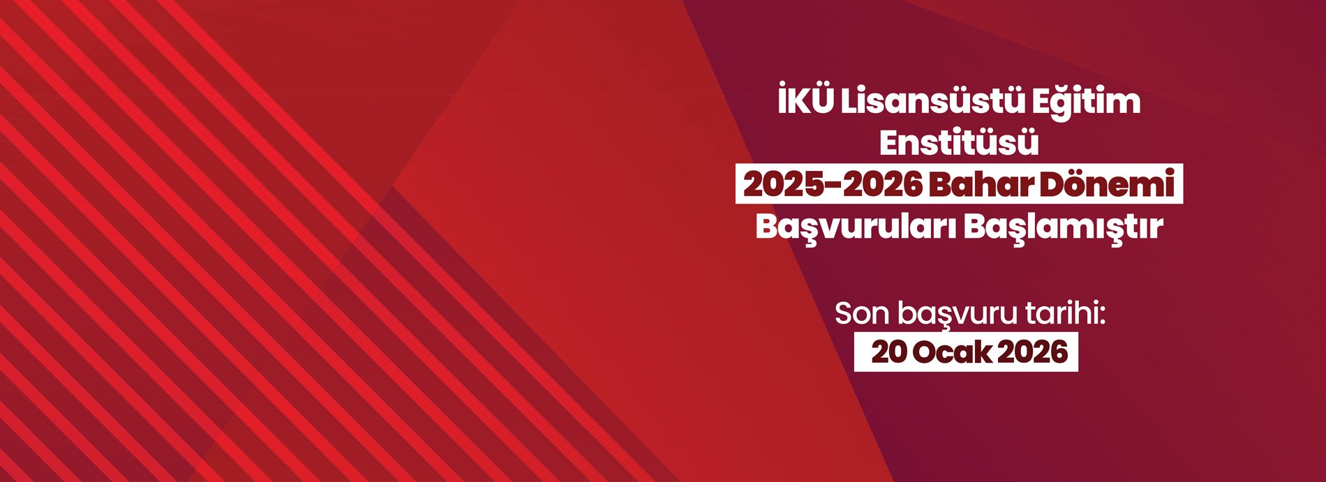 2025-2026 Eğitim Öğretim Yılı Bahar Yarıyılı Lisansüstü Başvuruları